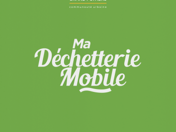 MA DÉCHETTERIE MOBILE