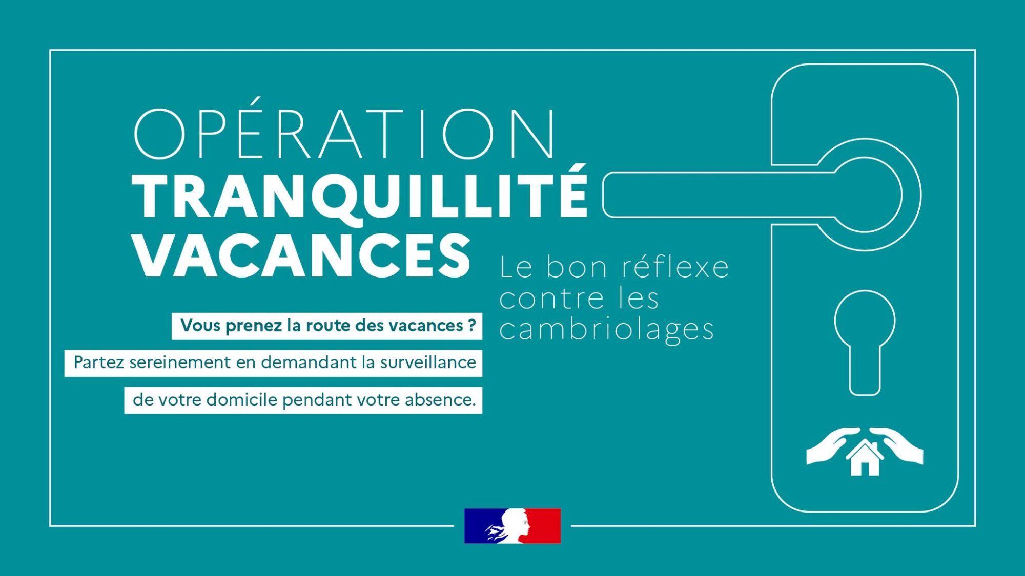 Visuel national présentant le dispositif Opération Tranquillité Vacances